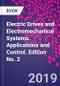 Electric Drives and Electromechanical Systems. Applications and Control. Edition No. 2 - Product Thumbnail Image