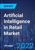 Artificial Intelligence in Retail Market Research Report: By Offering, Technology - Global Industry Analysis and Growth Forecast to 2030- Product Image