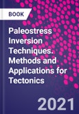 Paleostress Inversion Techniques. Methods and Applications for Tectonics- Product Image