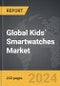 Kids` Smartwatches - Global Strategic Business Report - Product Thumbnail Image