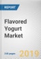 Flavored Yogurt Market by Flavor, Distribution Channel and Type: Global Opportunity Analysis and Industry Forecast, 2019-2026 - Product Thumbnail Image