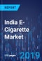 India E-Cigarette Market Research Report: By Product, Gender, Age-Group, Distribution Channel - Industry Size Analysis and Growth Forecast to 2024 - Product Thumbnail Image
