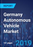 Germany Autonomous Vehicle Market Research Report: By Vehicle Autonomy, Vehicle Type, Application - Competition Analysis and Growth Forecast to 2030- Product Image