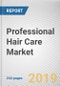 Professional Hair Care Market by Product Type and Distribution Channel: Global Opportunity Analysis and Industry Forecast, 2019-2026 - Product Thumbnail Image