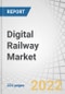 Digital Railway Market by Offering (Solutions (Remote Monitoring, Network Management, Security, Analytics) and Services), Application (Rail Operations Management, Passenger Information System, and Asset Management) and Region - Global Forecast to 2027 - Product Image