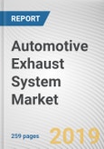 Automotive Exhaust System Market, Fuel Type and Vehicle Type: Global Opportunity Analysis and Industry Forecast, 2019-2026- Product Image