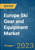 Europe Ski Gear and Equipment Market - Growth, Trends, COVID-19 Impact, and Forecasts (2023 - 2028)- Product Image