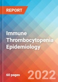 Immune Thrombocytopenia (ITP) - Epidemiology Forecast to 2032- Product Image