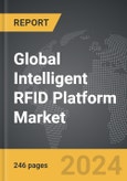 Intelligent RFID Platform - Global Strategic Business Report- Product Image