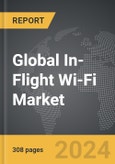 In-Flight Wi-Fi - Global Strategic Business Report- Product Image