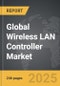 Wireless LAN Controller - Global Strategic Business Report - Product Thumbnail Image