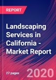 Landscaping Services in California - Industry Market Research Report- Product Image
