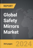 Safety Mirrors - Global Strategic Business Report- Product Image