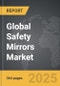 Safety Mirrors - Global Strategic Business Report - Product Image