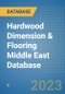 Hardwood Dimension & Flooring Middle East Database - Product Thumbnail Image
