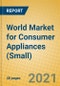 World Market for Consumer Appliances (Small) - Product Thumbnail Image