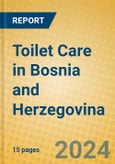 Toilet Care in Bosnia and Herzegovina- Product Image