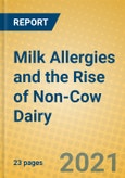 Milk Allergies and the Rise of Non-Cow Dairy- Product Image