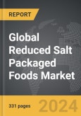 Reduced Salt Packaged Foods - Global Strategic Business Report- Product Image