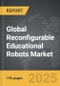 Reconfigurable Educational Robots - Global Strategic Business Report - Product Image