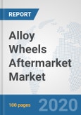 Alloy Wheels Aftermarket Market: Global Industry Analysis, Trends, Market Size, and Forecasts up to 2025- Product Image