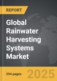 Rainwater Harvesting Systems - Global Strategic Business Report- Product Image