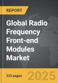 Radio Frequency Front-end Modules - Global Strategic Business Report- Product Image