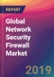 Global Network Security Firewall Market Size, Market Share, Application Analysis, Regional Outlook, Growth Trends, Key Players, Competitive Strategies and Forecasts, 2018-2026 - Product Thumbnail Image