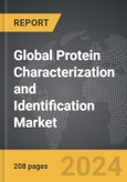 Protein Characterization and Identification - Global Strategic Business Report- Product Image