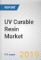UV Curable Resin Market by Resin Type and Application: Global Opportunity Analysis and Industry Forecast, 2019-2026 - Product Thumbnail Image