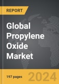 Propylene Oxide - Global Strategic Business Report- Product Image