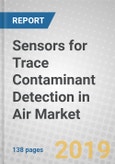 Sensors for Trace Contaminant Detection in Air: Technologies & Market- Product Image