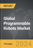 Programmable Robots - Global Strategic Business Report- Product Image