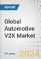 Global Automotive V2X Market by Connectivity (DSRC, and C-V2X), Communication (V2V, V2I, V2P, V2G, V2C), Vehicle Type (Passenger Cars & Commercial Vehicles), Propulsion, Offering (Hardware and Software), Unit, Technology and Region - Forecast to 2030 - Product Image