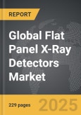 Flat Panel X-Ray Detectors: Global Strategic Business Report- Product Image