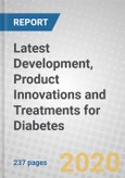 Latest Development, Product Innovations and Treatments for Diabetes- Product Image
