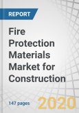 Fire Protection Materials Market for Construction by Type (Coatings, Sealants & Fillers, Mortar, Sheets/Boards, Spray, Preformed Device, Putty, Cast-in Devices), Application (Commercial, Industrial, and Residential) - Global Forecast to 2024- Product Image
