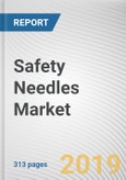 Safety Needles Market by Product and End User: Global Opportunity Analysis and Industry Forecast, 2019-2026- Product Image