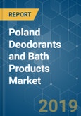 Poland Deodorants and Bath Products Market Analysis (2013 - 2023)- Product Image