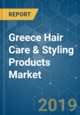 Greece Hair Care & Styling Products Market Analysis (2013 - 2023)- Product Image