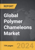 Polymer Chameleons - Global Strategic Business Report- Product Image