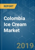 Colombia Ice Cream Market Analysis (2013 - 2023)- Product Image