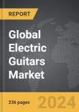 Electric Guitars - Global Strategic Business Report- Product Image