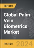 Palm Vein Biometrics - Global Strategic Business Report- Product Image