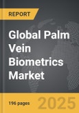 Palm Vein Biometrics - Global Strategic Business Report- Product Image