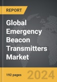 Emergency Beacon Transmitters - Global Strategic Business Report- Product Image