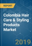 Colombia Hair Care & Styling Products Market Analysis (2013 - 2023)- Product Image