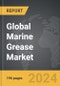Marine Grease - Global Strategic Business Report - Product Image