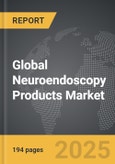 Neuroendoscopy Products - Global Strategic Business Report- Product Image