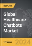 Healthcare Chatbots - Global Strategic Business Report- Product Image